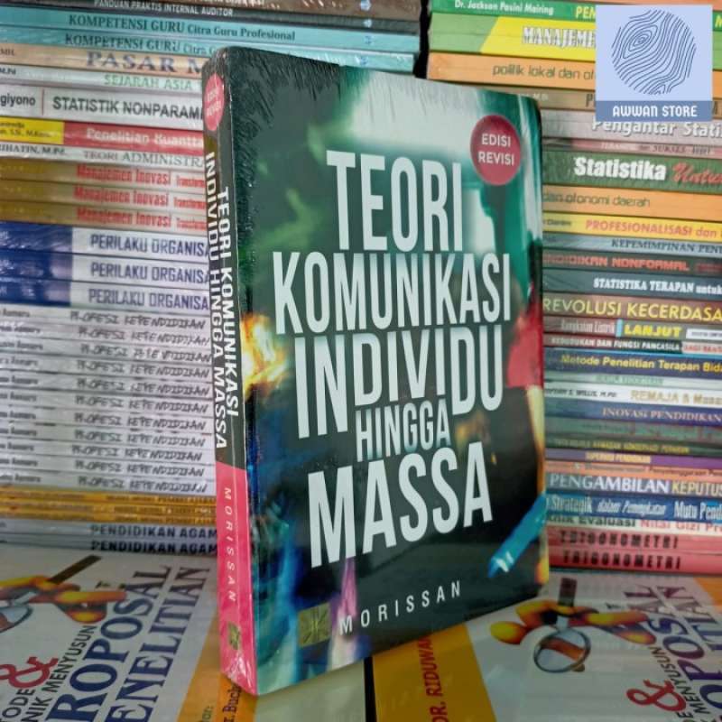 Detail Buku Teori Komunikasi Individu Hingga Massa Nomer 18