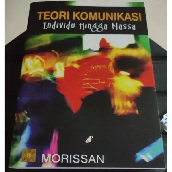 Detail Buku Teori Komunikasi Morissan Nomer 31