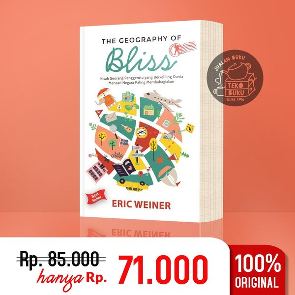 Detail Buku The Geography Of Bliss Nomer 41