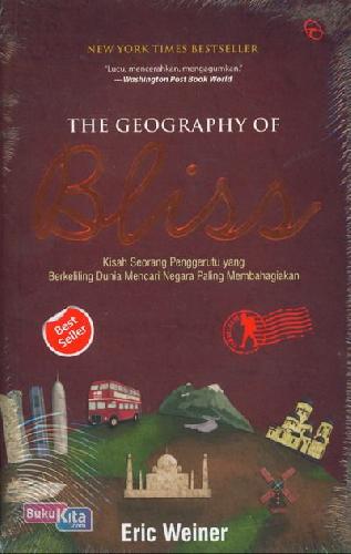 Detail Buku The Geography Of Bliss Nomer 7