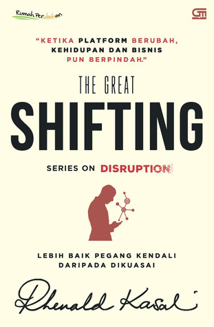 Buku The Great Shifting Rhenald Kasali - KibrisPDR
