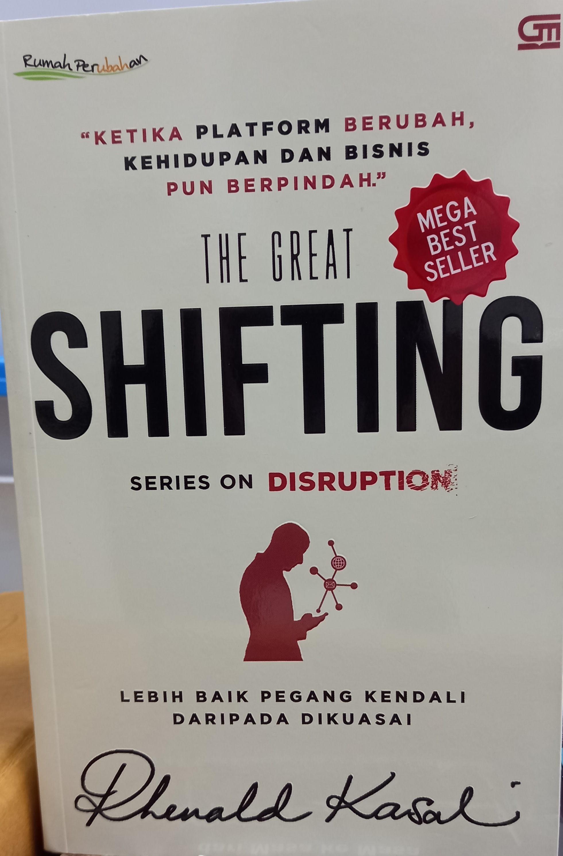 Detail Buku The Great Shifting Rhenald Kasali Nomer 39