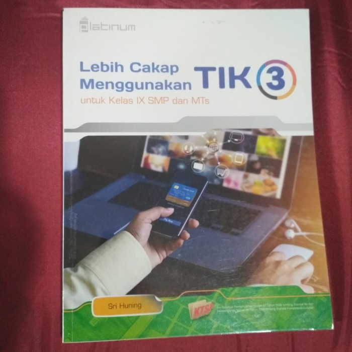 Detail Buku Tik Kelas 9 Kurikulum 2013 Revisi 2018 Nomer 3