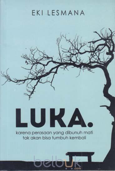 Detail Buku Tumbuh Dari Luka Nomer 43