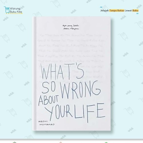 Detail Buku Whats So Wrong About Your Life Nomer 31