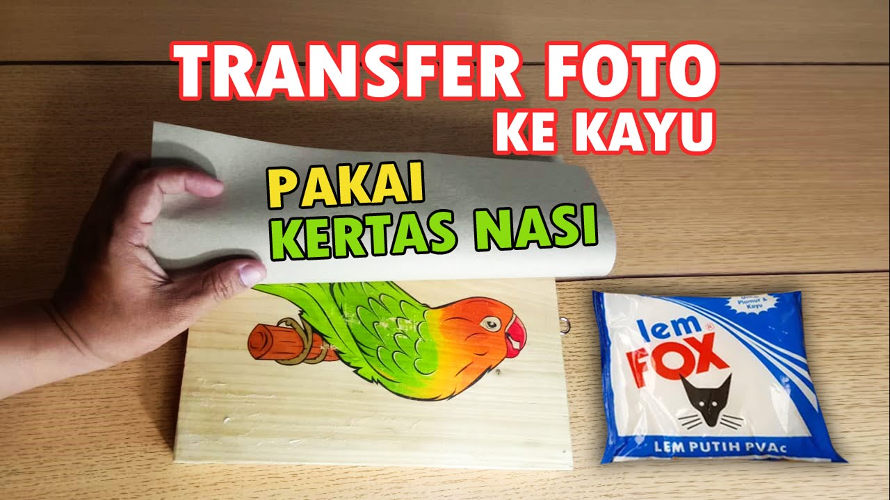 Detail Cairan Untuk Transfer Gambar Ke Kayu Nomer 16