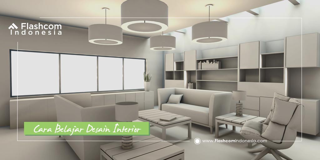 Detail Cara Belajar Desain Interior Nomer 2