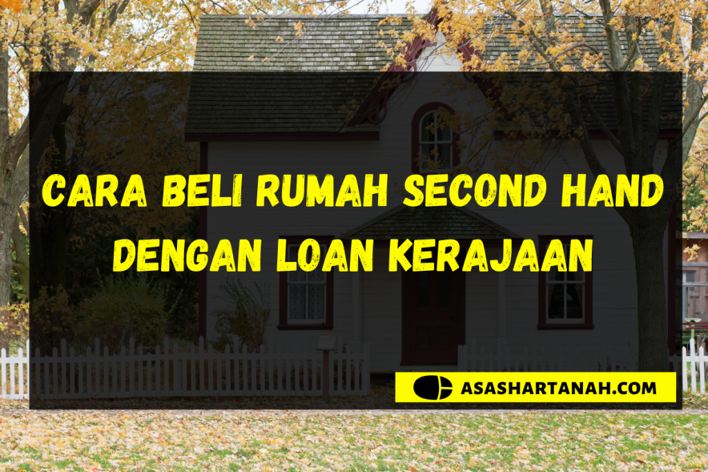 Cara Beli Rumah Second Hand Full Loan - KibrisPDR