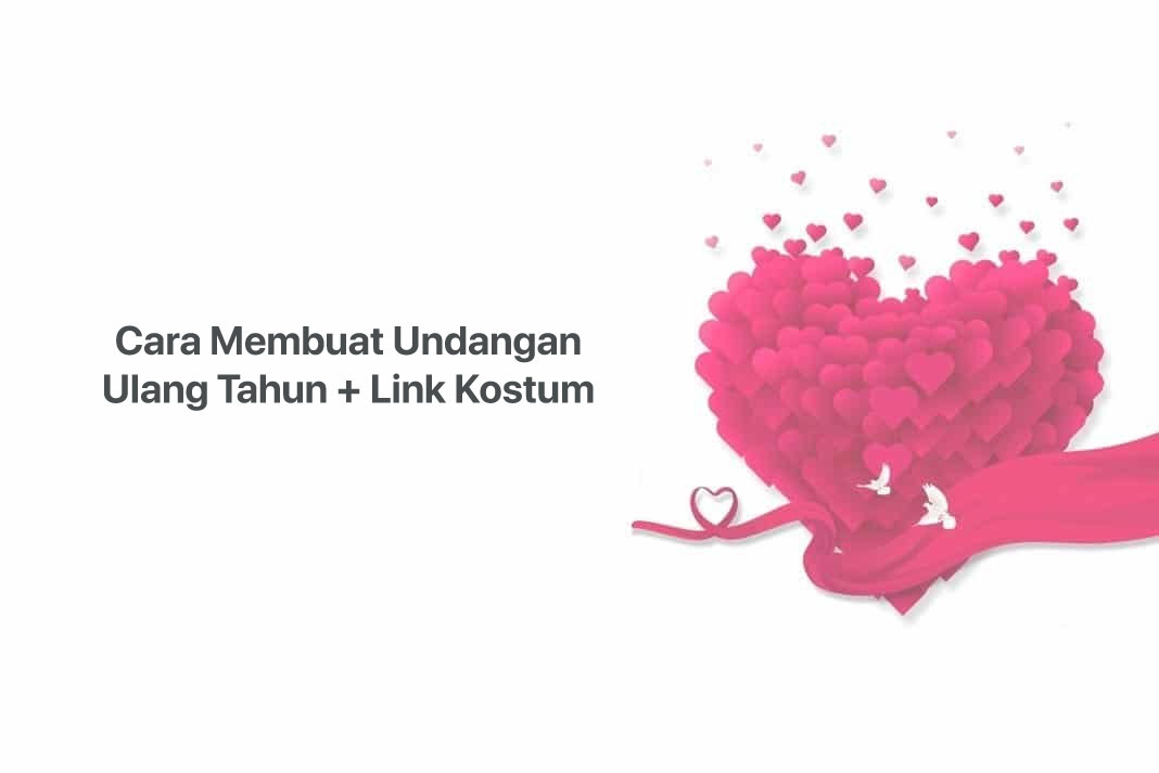 Detail Cara Bikin Undangan Ulang Tahun Nomer 27