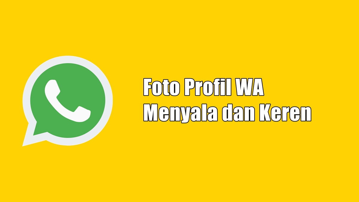 Detail Cara Buat Foto Profil Wa Keren Nomer 13