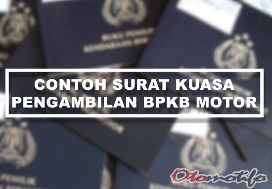 Detail Cara Buat Surat Kuasa Pengambilan Bpkb Nomer 30