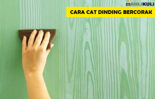 Detail Cara Cat Rumah Macam Wallpaper Nomer 6