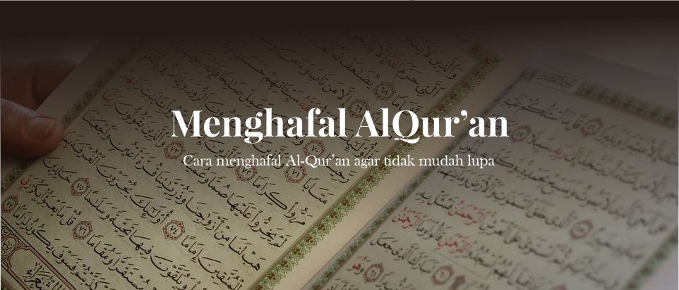 Detail Cara Cepat Menghafal Surat Al Quran Nomer 21