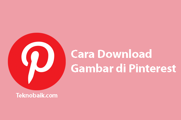 Detail Cara Download Gambar Dari Pinterest Nomer 3