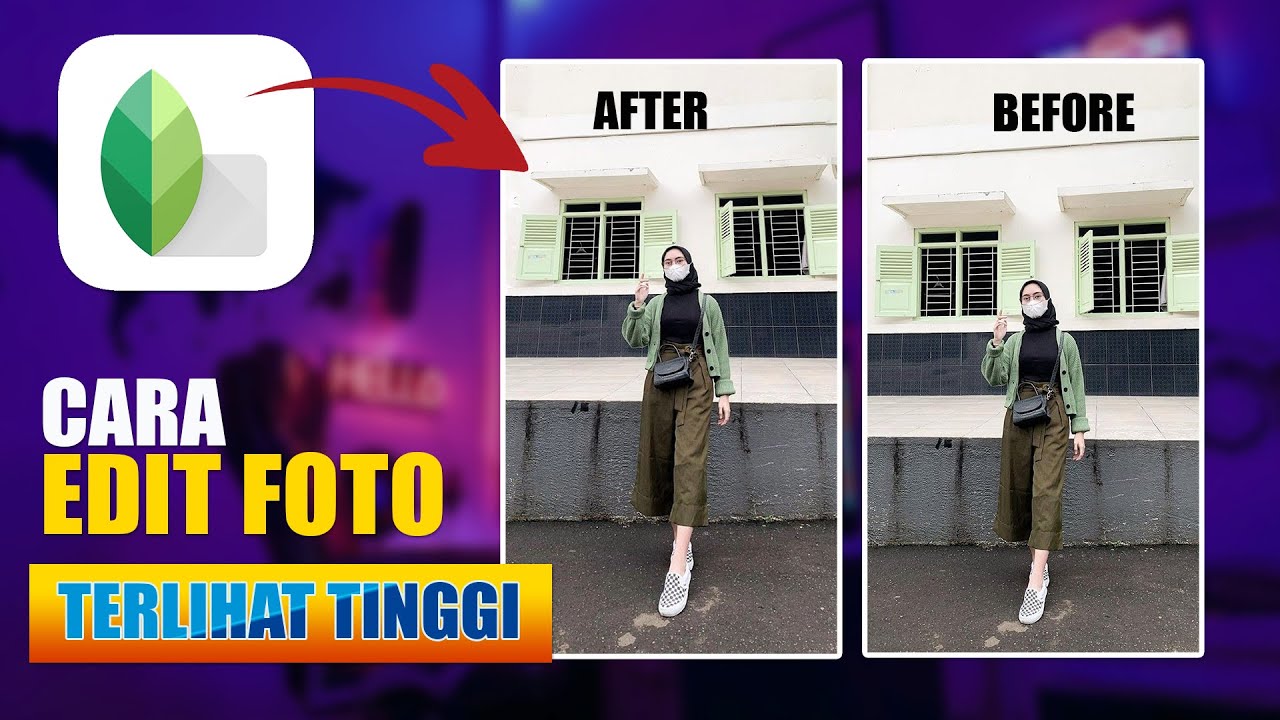 Detail Cara Edit Foto Agar Terlihat Tinggi Nomer 18