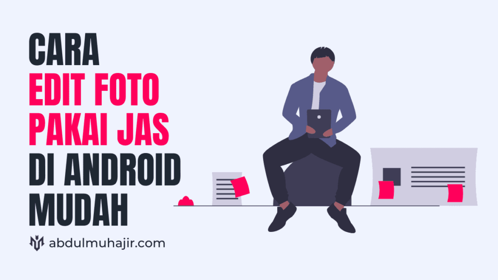 Detail Cara Edit Foto Pakai Jas Di Android Nomer 14