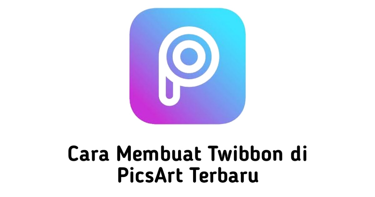 Detail Cara Edit Foto Twibbon Di Picsart Nomer 44