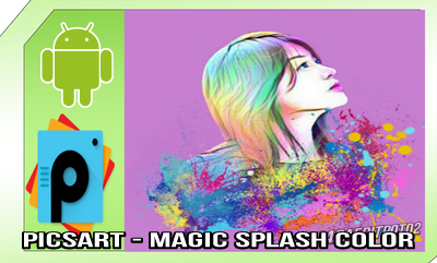 Detail Cara Edit Magic Splash Di Picsart Nomer 19