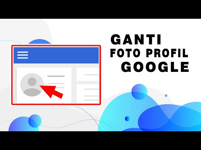 Detail Cara Ganti Foto Akun Google Nomer 48