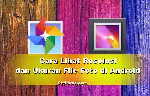 Detail Cara Melihat Ukuran Foto Di Hp Nomer 7