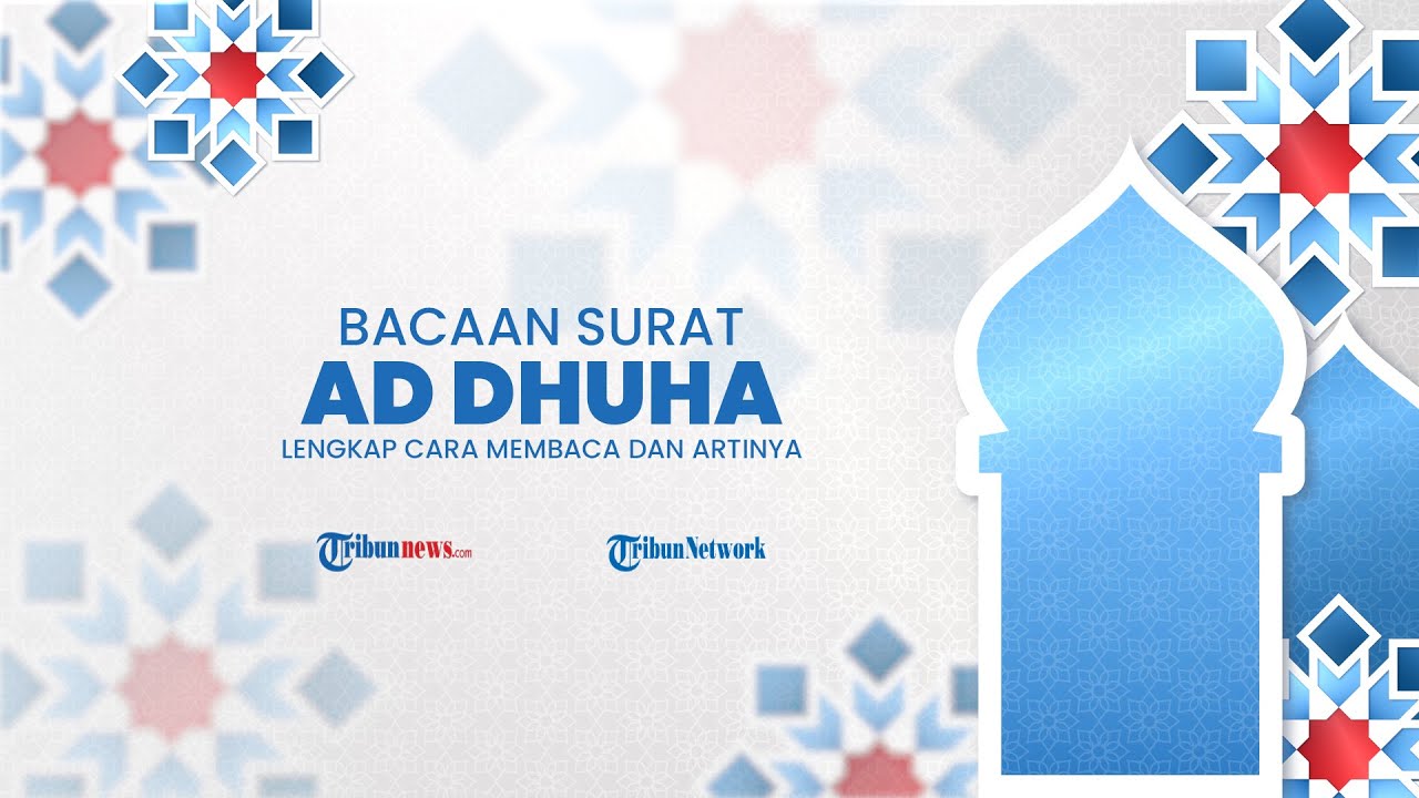 Detail Cara Membaca Surat Ad Dhuha Nomer 48