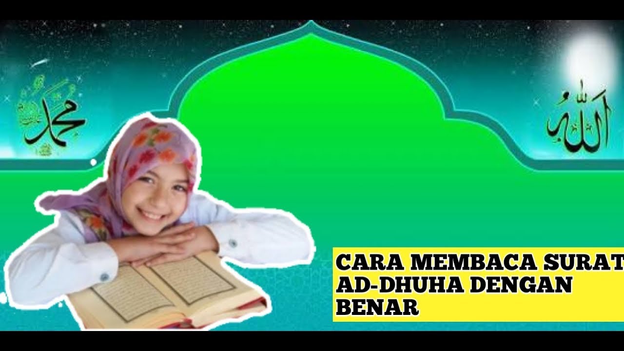 Detail Cara Membaca Surat Ad Dhuha Nomer 6