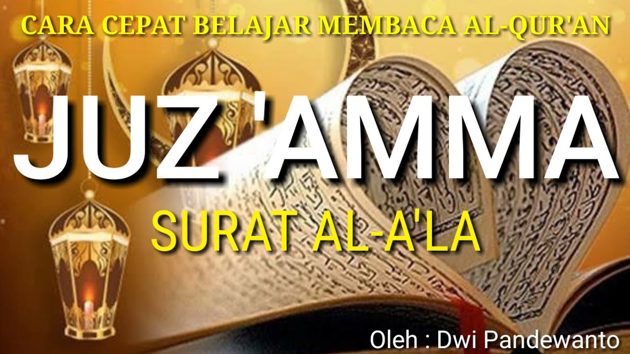 Detail Cara Membaca Surat Al A La Nomer 40