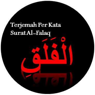 Detail Cara Membaca Surat Al Falaq Nomer 40