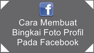 Detail Cara Membuat Bingkai Foto Di Facebook Nomer 32