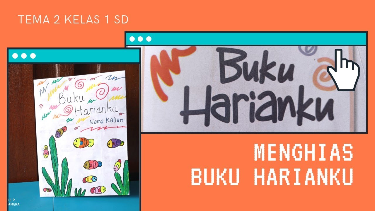 Cara Membuat Buku Harian Anak Sd - KibrisPDR