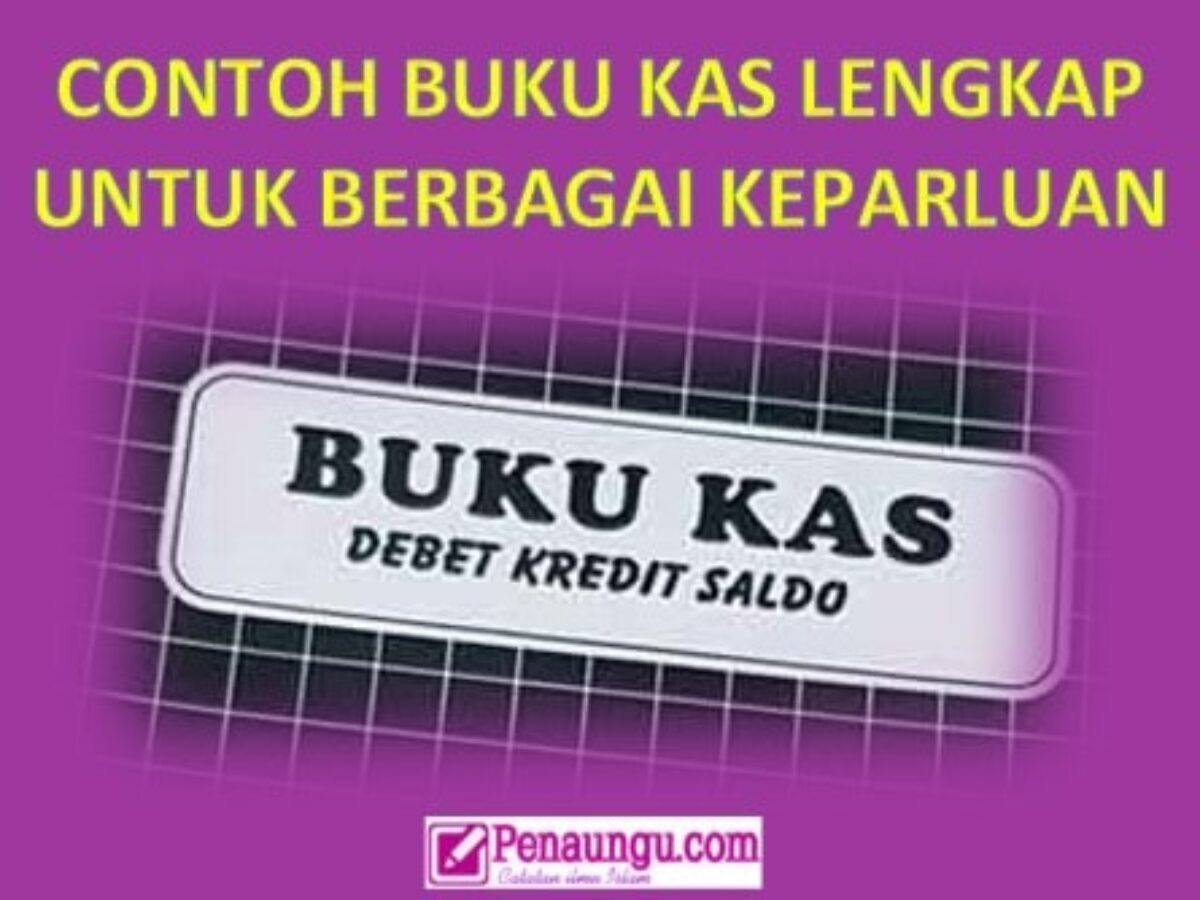 Detail Cara Membuat Buku Kas Umum Nomer 36
