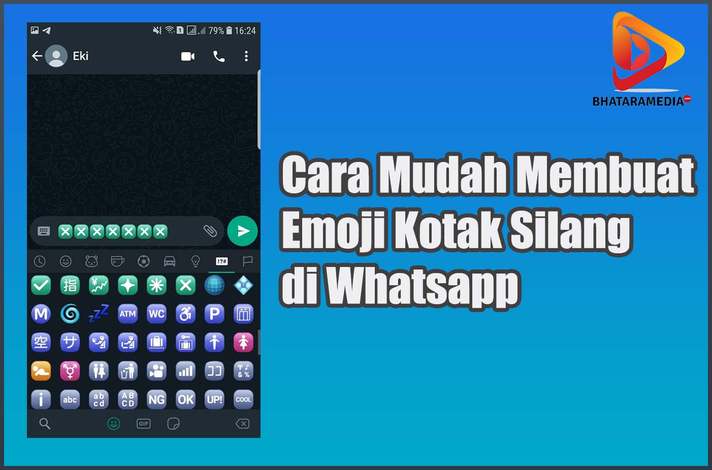 Detail Cara Membuat Emoji Kotak Silang Di Wa Nomer 5