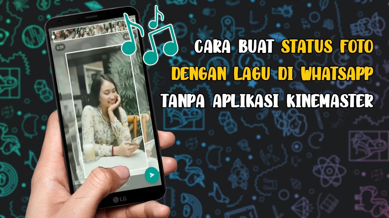 Detail Cara Membuat Foto Dengan Musik Di Wa Nomer 3