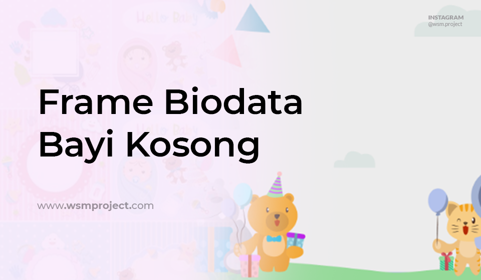 Detail Cara Membuat Frame Biodata Bayi Nomer 18