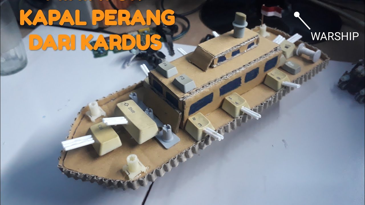 Detail Cara Membuat Kapal Perang Dari Kardus Nomer 6