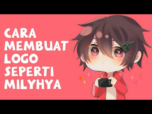 Detail Cara Membuat Logo Milyhya Nomer 2