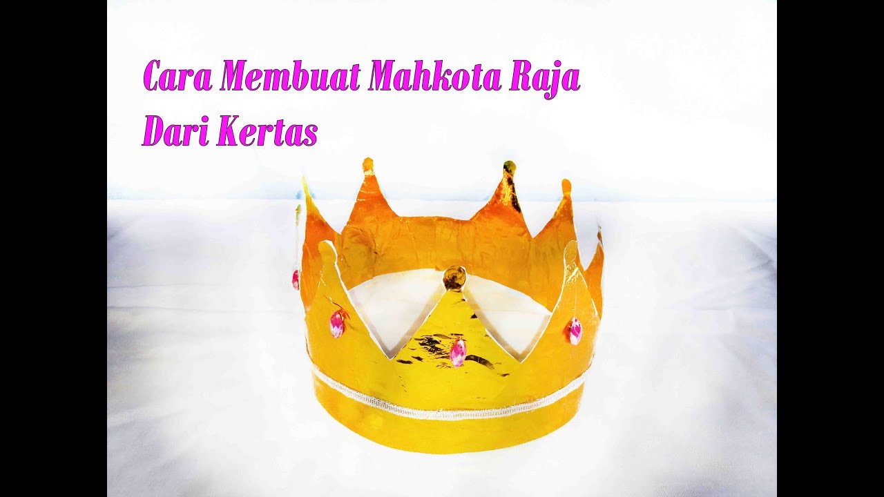 Cara Membuat Mahkota Ratu Dari Kertas Karton - KibrisPDR