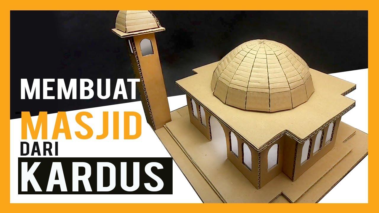 Detail Cara Membuat Masjid Dari Kardus Nomer 10