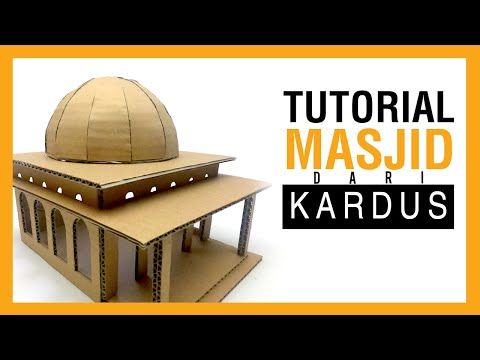 Detail Cara Membuat Masjid Dari Kardus Nomer 12