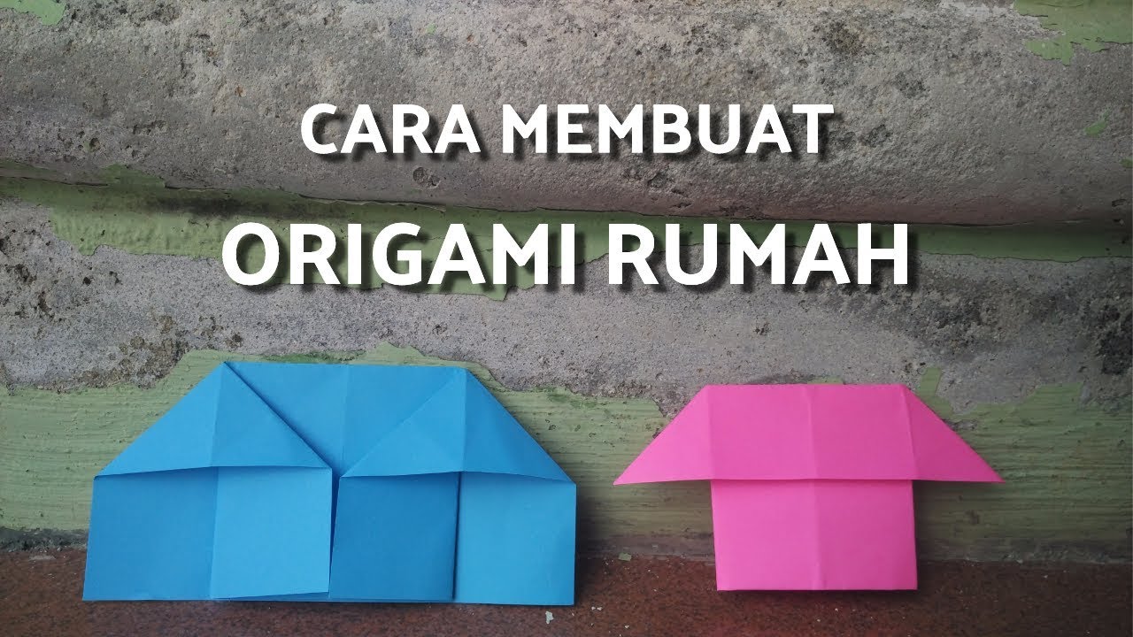 Detail Cara Membuat Origami Rumah Nomer 6