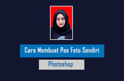 Detail Cara Membuat Pas Foto Di Photoshop Nomer 55