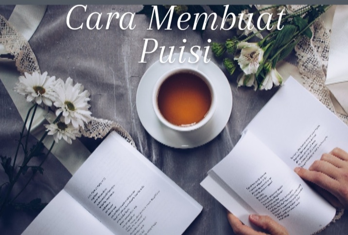 Detail Cara Membuat Puisi Dan Contohnya Nomer 25