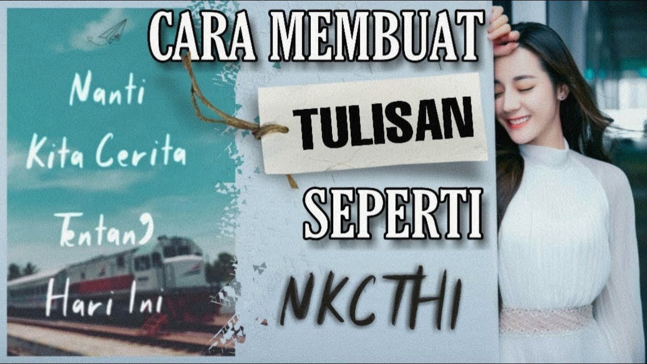 Detail Cara Membuat Quotes Seperti Nkcthi Nomer 14