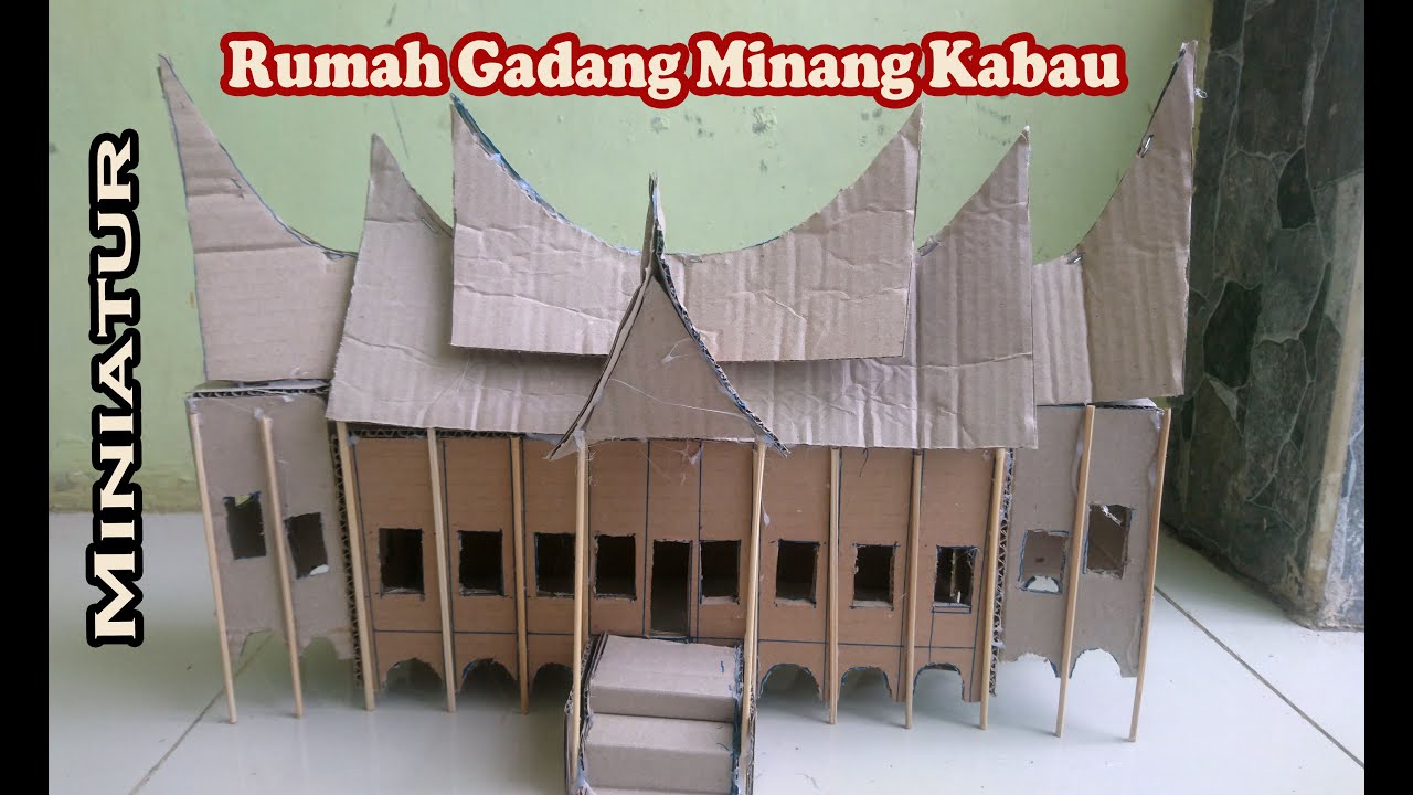 Detail Cara Membuat Rumah Gadang Nomer 3