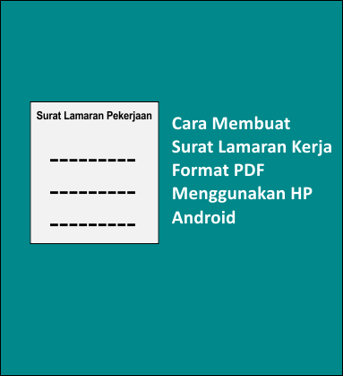 Detail Cara Membuat Surat Lamaran Nomer 47