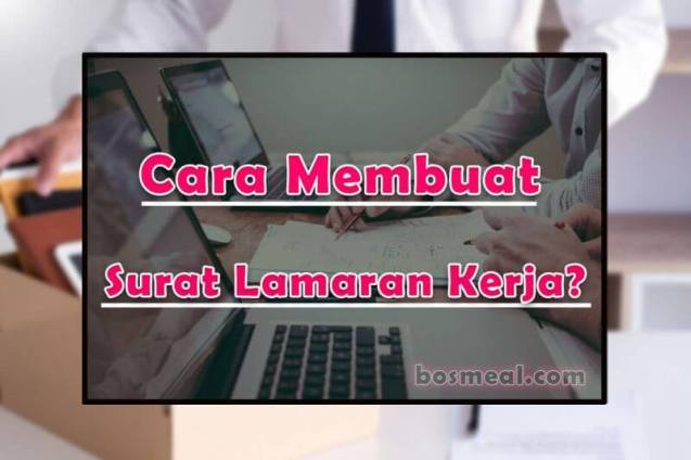 Detail Cara Membuat Surat Lamaran Kerja Di Laptop Nomer 52