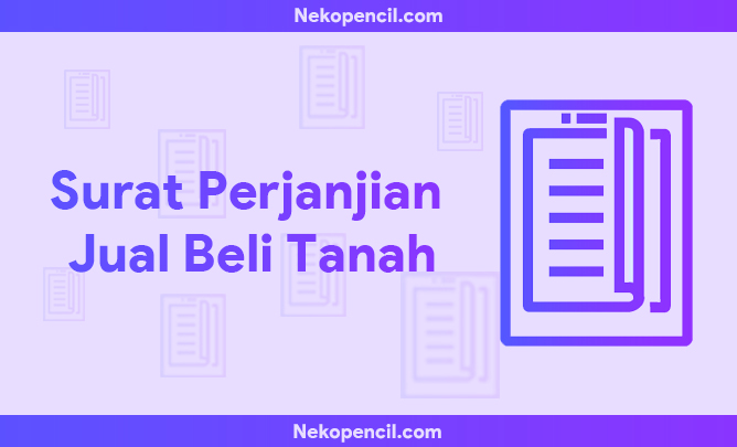 Detail Cara Membuat Surat Perjanjian Jual Beli Tanah Nomer 45