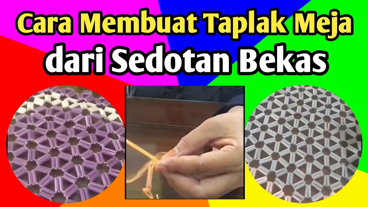 Detail Cara Membuat Taplak Meja Dari Sedotan Nomer 2