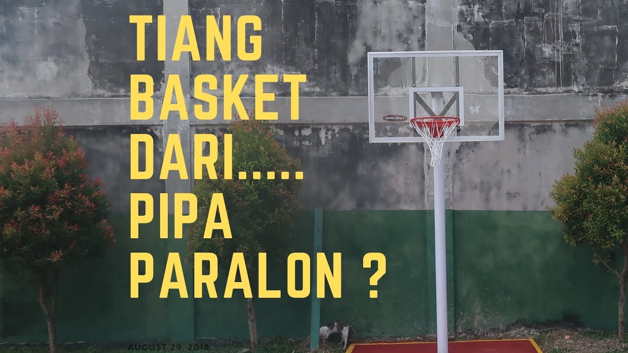 Cara Membuat Tiang Basket Sederhana - KibrisPDR