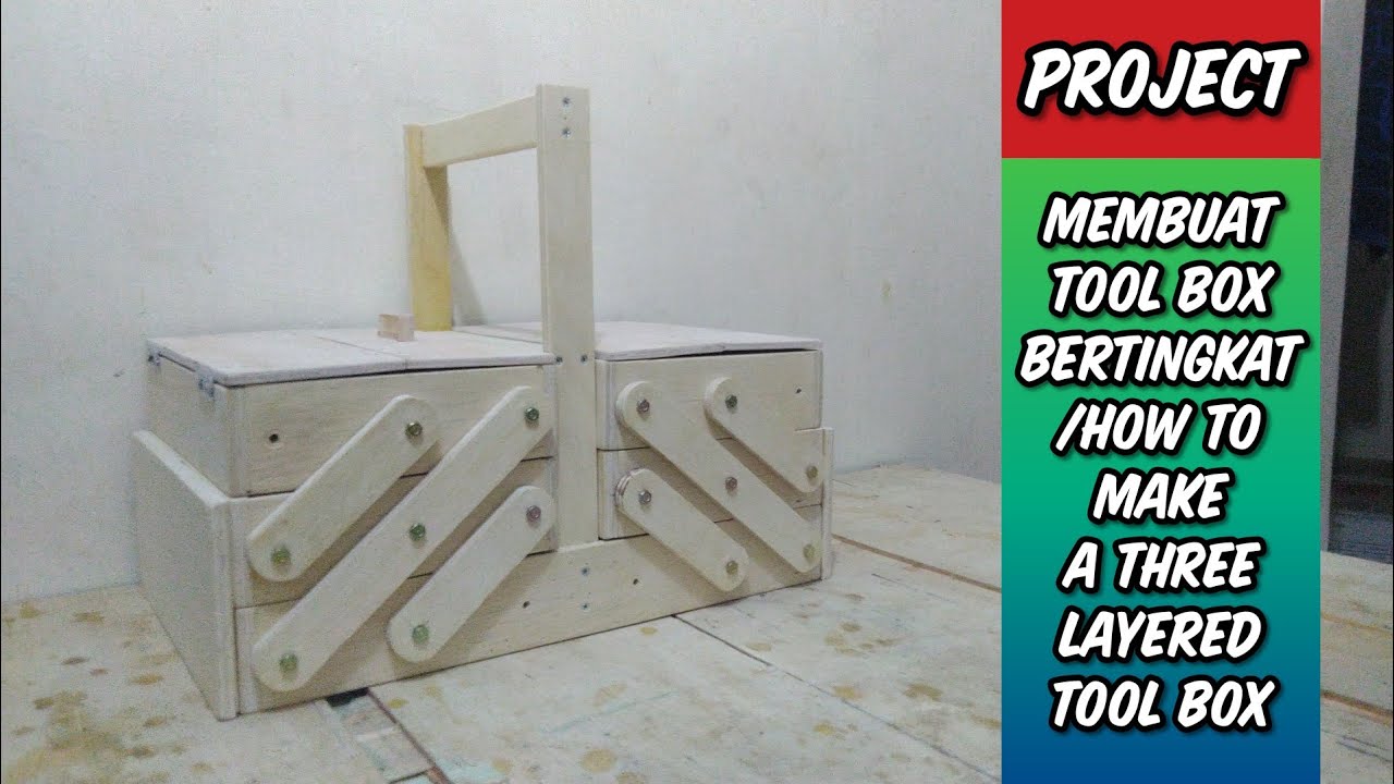 Cara Membuat Tool Box Dari Kayu - KibrisPDR